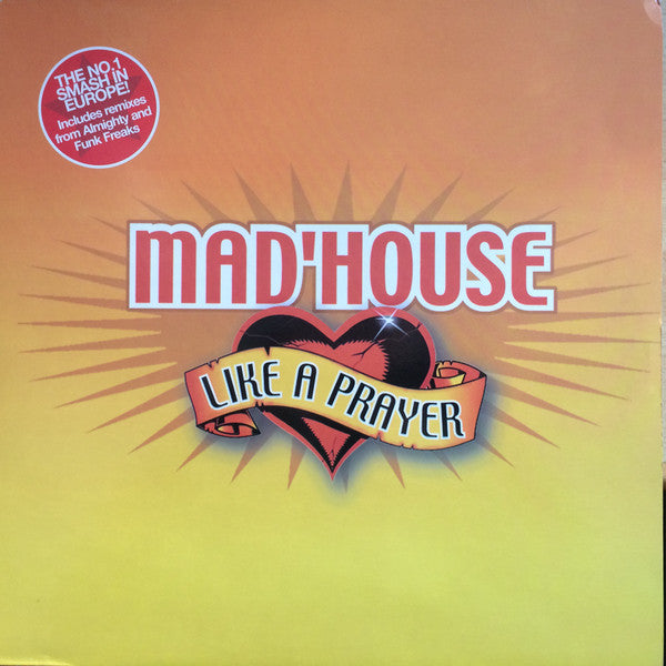 Mad'House : Like A Prayer (12")