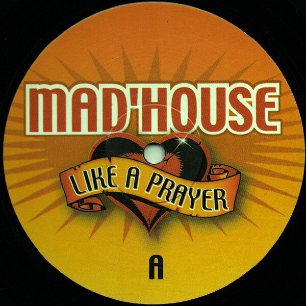 Mad'House : Like A Prayer (12")