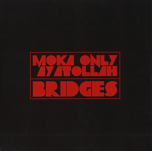 Moka Only + Ayatollah : Bridges (2xLP, Album)