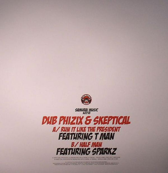 Dub Phizix & Skeptical (2) : Run It Like The President (12")