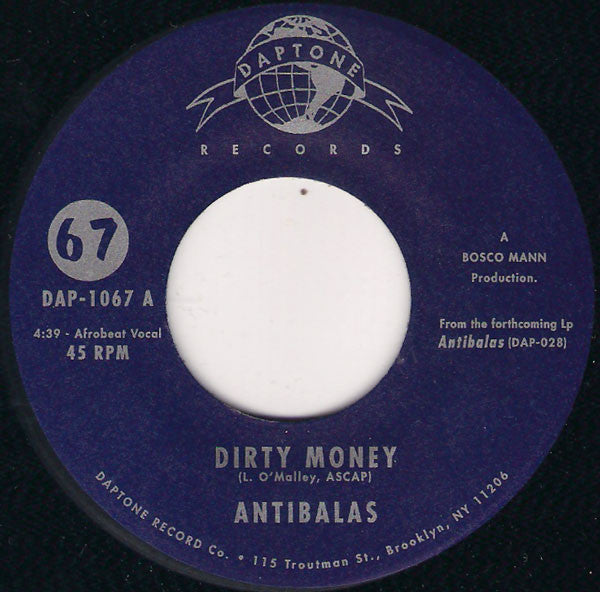 Antibalas : Dirty Money (7", Single)