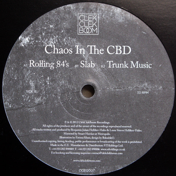 Chaos In The CBD : Rolling 84's / Slab / Trunk Music (12")