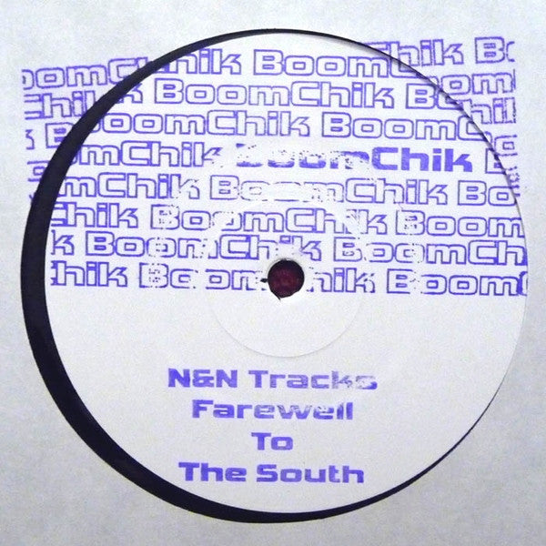 N&N Tracks : Farewell To The South (12", W/Lbl)