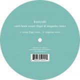 Kuniyuki Takahashi : Earth Beats (Roman Flügel & Magazine Remix) (12")