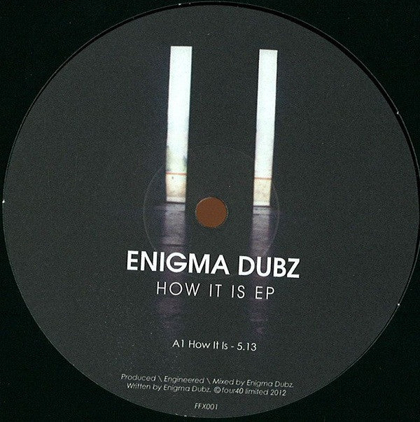 Enigma Dubz : How It Is (12", EP)