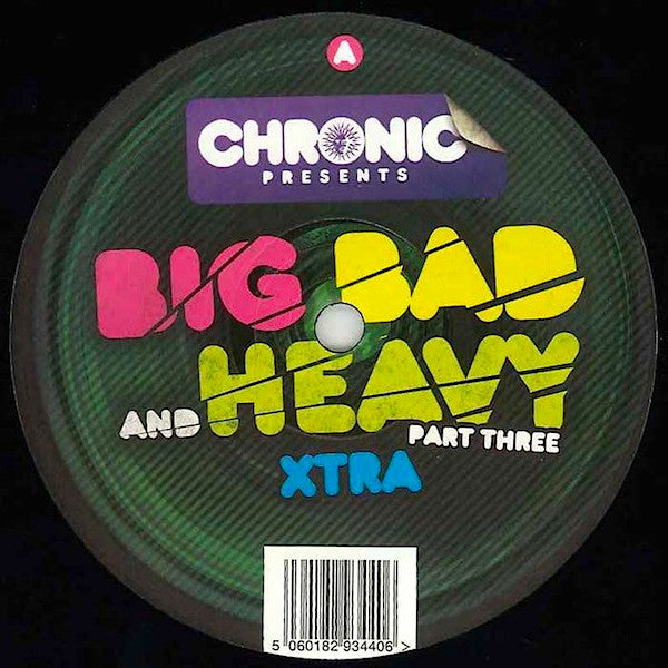 Various : Big Bad And Heavy Part Three Xtra (12")