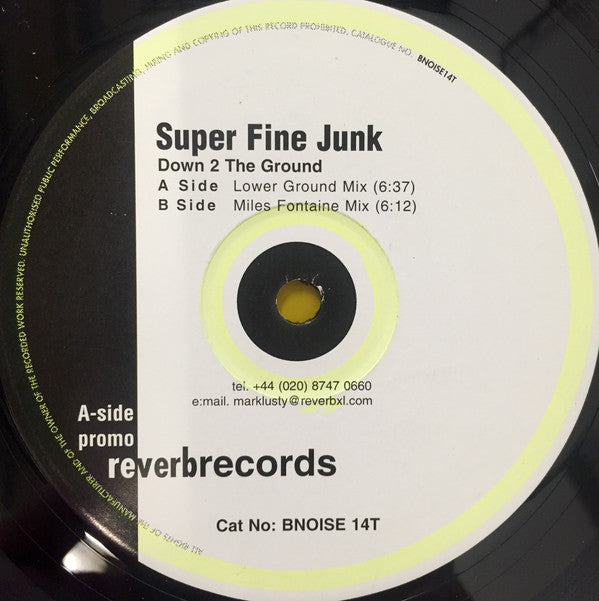 Super Fine Junk : Down 2 The Ground (12", Promo)