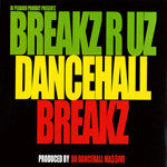 Da Dancehall Massive : Dancehall Breakz (12")