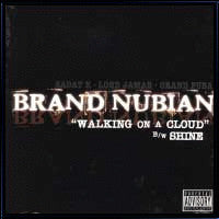 Brand Nubian : Walking On A Cloud / Shine (12")