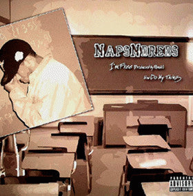 Naps N Dreds : Im Free / Do My Thing (12")