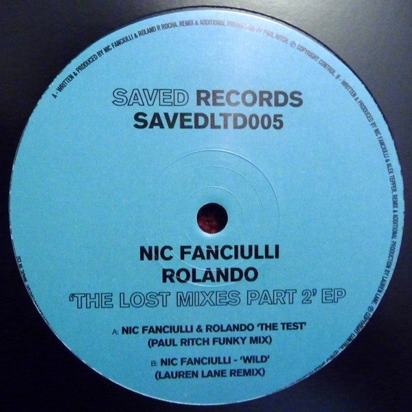 Nic Fanciulli & DJ Rolando : The Lost Mixes Part 2 EP (12", EP, Ltd)