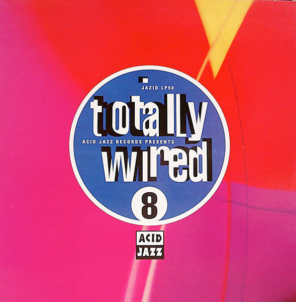 Various : Totally Wired 8 (LP, Comp)