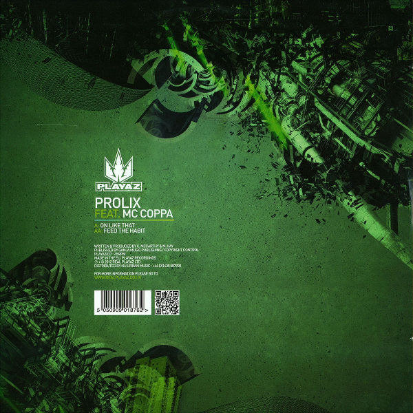 Prolix Feat. MC Coppa : On Like That / Feed The Habit (12")