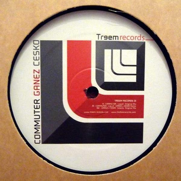 Commuter / Ganez The Terrible / Cesko : Liquid (12")