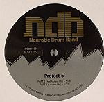 Neurotic Drum Band : Project 6 (12")