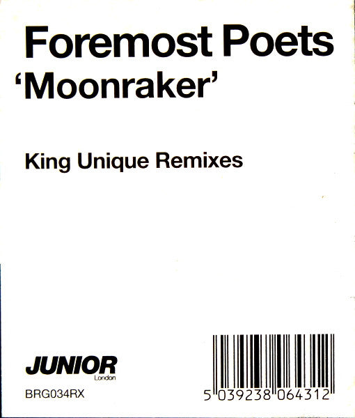 Foremost Poets : Moonraker (King Unique Remixes) (12")