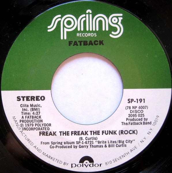 The Fatback Band : Freak The Freak The Funk (Rock) / Wild Dreams (7", Single)