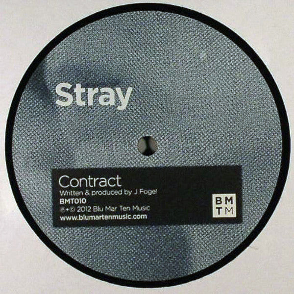 Stray (8) : Follow You Around / Contract (12")