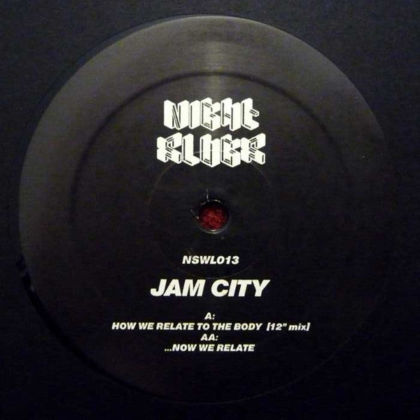 Jam City : How We Relate To The Body (12")
