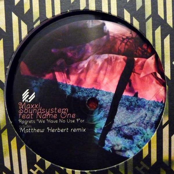 Maxxi Soundsystem Feat Name One : Regrets We Have No Use For (12")