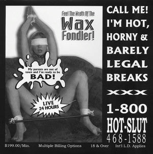 The Wax Fondler : Call Me! I'm Hot, Horny And Barely Legal Breaks (12")