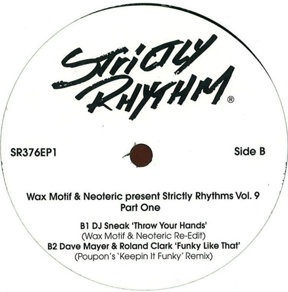 Wax Motif & Neoteric : Strictly Rhythms Vol. 9 (Part One) (12", EP)