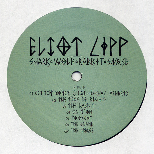 Eliot Lipp : Shark ◊ Wolf ◊ Rabbit ◊ Snake (LP)