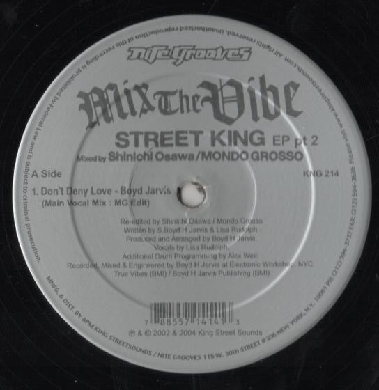 Shinichi Osawa / Mondo Grosso : Mix The Vibe: Street King EP Part 2 (12", EP)