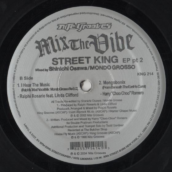 Shinichi Osawa / Mondo Grosso : Mix The Vibe: Street King EP Part 2 (12", EP)
