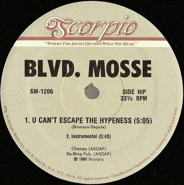 Blvd. Mosse : U Can't Escape The Hypeness (12")