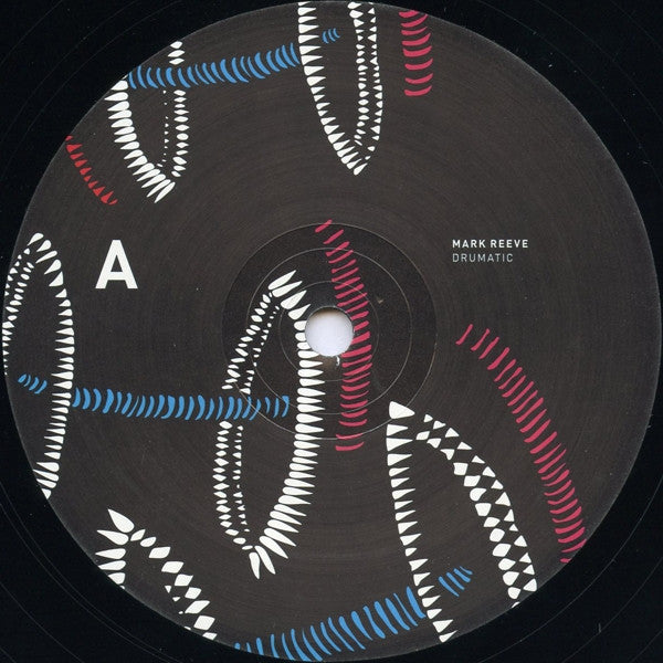 Mark Reeve : Drumatic (12")
