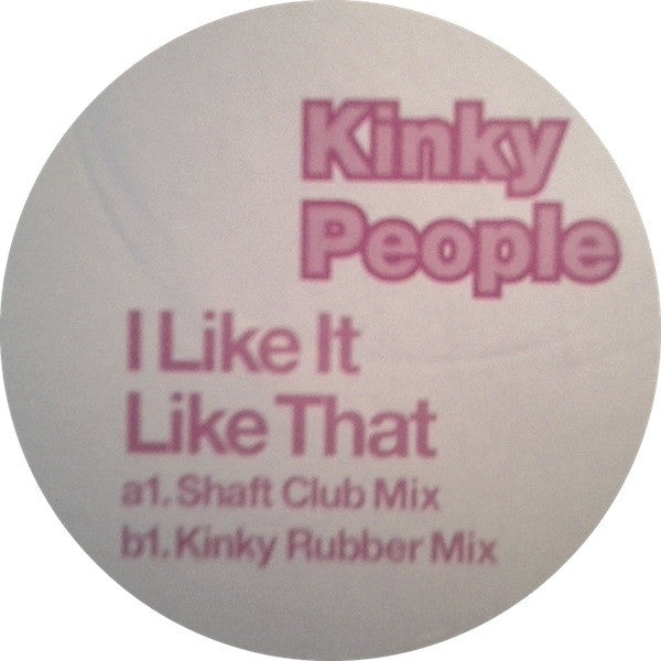 Kinky People : I Like It Like That (12", Promo, W/Lbl)