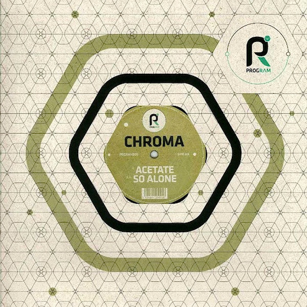 Chroma (6) : Acetate / So Alone (12")