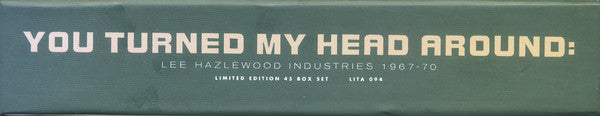 Various : You Turned My Head Around: Lee Hazlewood Industries 1967-70 (11x7", RE, RM + Box, RSD, Ltd, Num + Comp)