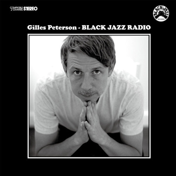 Gilles Peterson : Black Jazz Radio (CD, Comp, Mixed)
