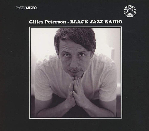 Gilles Peterson : Black Jazz Radio (CD, Comp, Mixed)