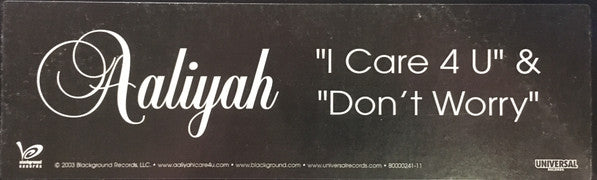 Aaliyah : I Care 4 U / Don't Worry (12")