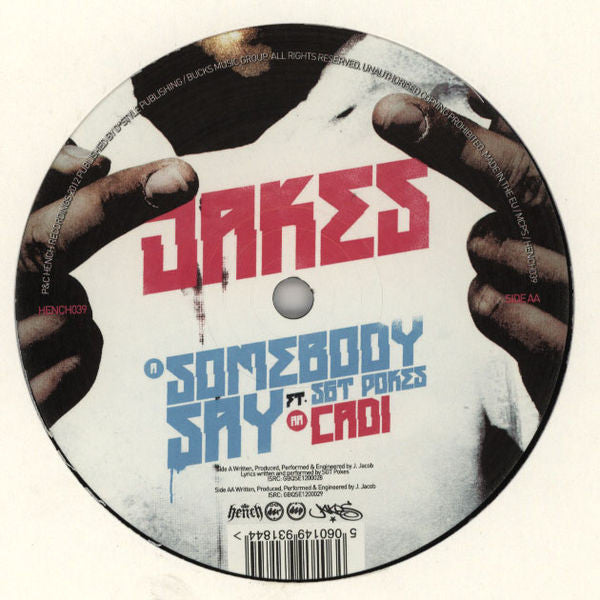 Jakes : Somebody Say / Cadi (12")
