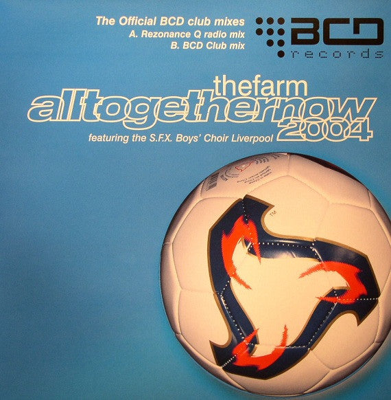 The Farm Featuring S.F.X. Boys' Choir, Liverpool : All Together Now 2004 (12")