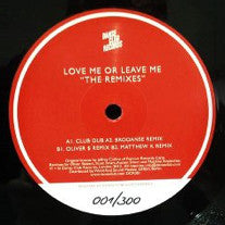 Cherie Lee : Love Me Or Leave Me "The Remixes" (12", Ltd, Num)