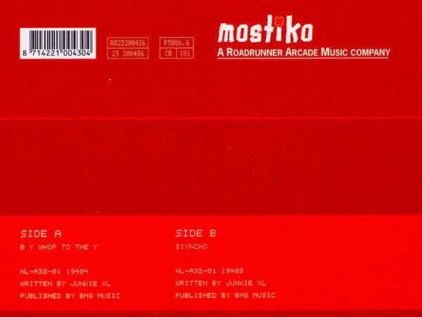 Junkie XL : B Y Whop To The Y / Siyncho (12")