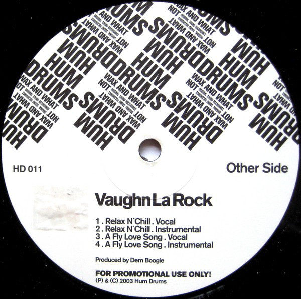 Vaughn La Rock : Relax N' Chill / A Fly Love Song (12", S/Sided, Promo)