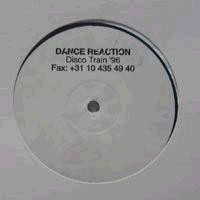 Dance Reaction : Disco Train '96 (12")