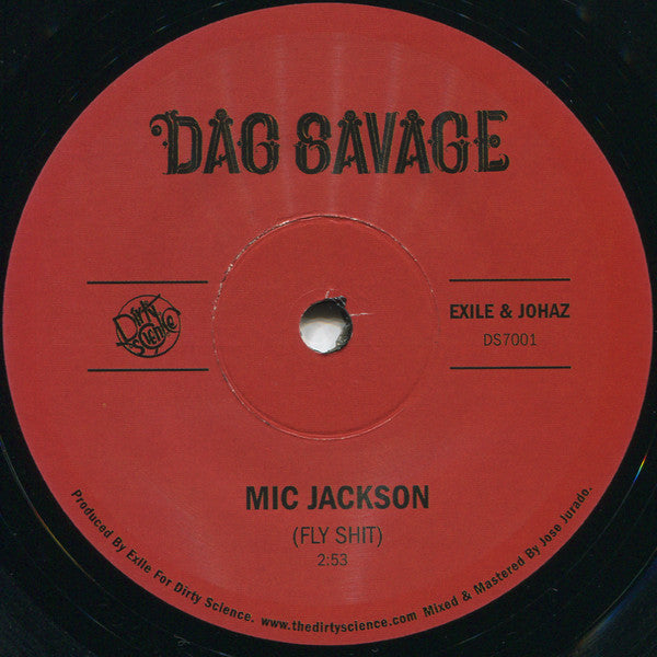 Dag Savage : Cali Dreamin' / Mic Jackson (Fly Shit) (7", Ltd)