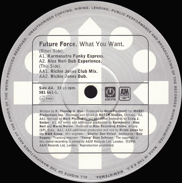 Future Force : What You Want (Karmasutra / Richie Jones Mixes) (12", Two)