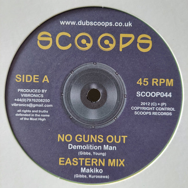 Demolition Man / Makiko / Echo Ranks / Vibronics : No Guns Out / Eastern Mix / Trials & Crosses / Badstep (10")