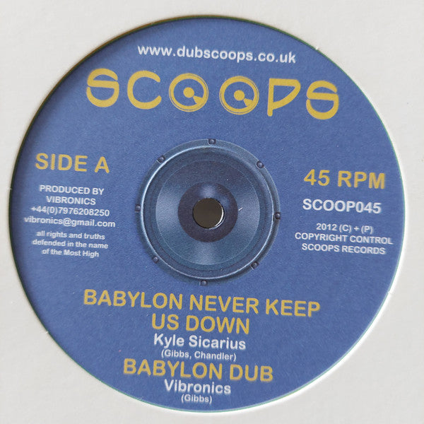 Kyle Sicarius / Ital Horns / Vibronics : Babylon Never Keep Us Down / Babylon Dub / Ital Roots / Ital Dub (10")