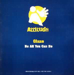 Glaze : Be All You Can Be (12", Promo)