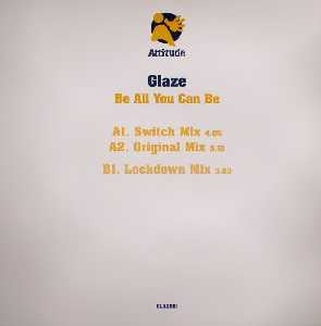 Glaze : Be All You Can Be (12", Promo)