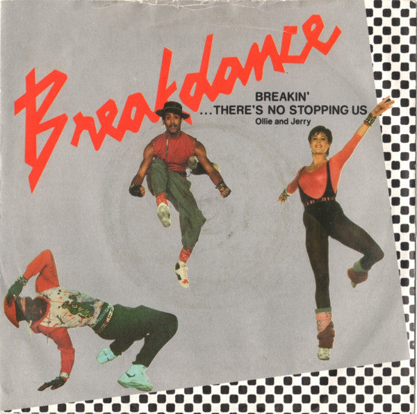 Ollie And Jerry : Breakin'...There's No Stopping Us (7", Single)